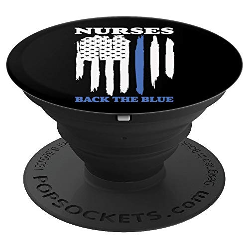 nurses back the blue  nurses back the blue flag  thin blue PopSockets Grip and Stand for Phones and Tablets