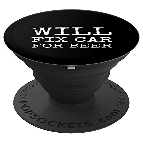 Will Fix Car For Beer Auto Repair Shop Mechanic Technician PopSockets Grip and Stand for Phones and Tablets