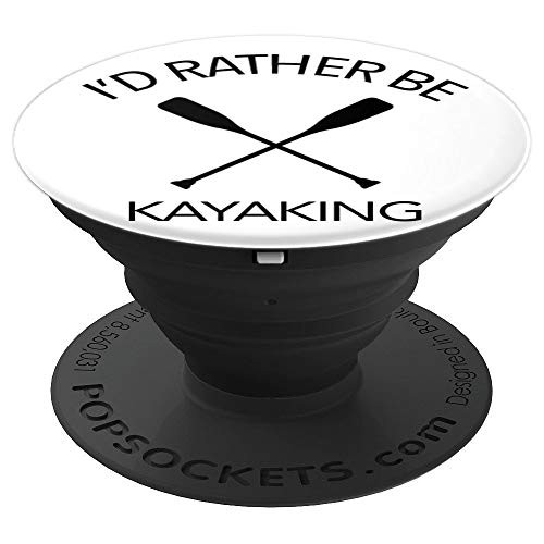 Id Rather Be Kayaking  White  Oars Crossed  Paddle Board PopSockets Grip and Stand for Phones and Tablets