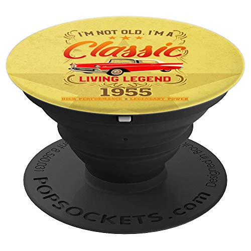 I m Not Old I m a Classic 1955 - 65th Birthday Gifts PopSockets Grip and Stand for Phones and Tablets