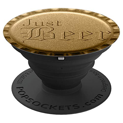 Bottle Cap - Just Beer Design PopSockets Grip and Stand for Phones and Tablets