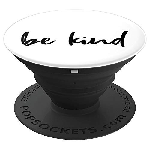 White Be Kind - Inspirational Kindness PopSockets Grip and Stand for Phones and Tablets