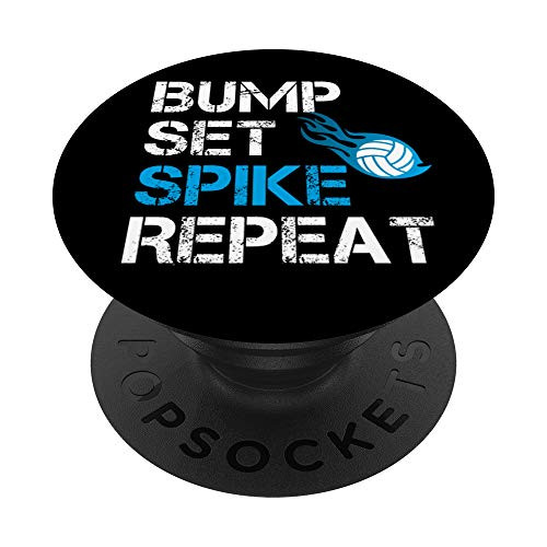 Bump Set Spike Repeat Volleyball PopSockets PopGrip Swappable Grip for Phones Tablets Bump Set Spike Repeat Volleyball PopSockets PopGrip Swappable Grip for Phones Tablets