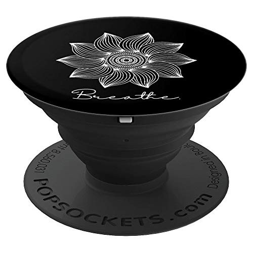 Breathe Mandala - Mindfulness Meditation Yoga Hindu Buddhist PopSockets Grip and Stand for Phones and Tablets Breathe Mandala - Mindfulness Meditation Yoga Hindu Buddhist PopSockets Grip and Stand for Phones and Tablets