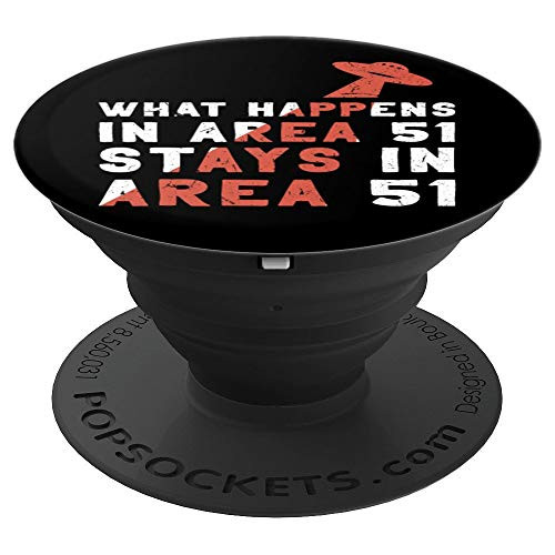 What Happens in Storm Area 51 Stays In Area 51 Aliens UFOs PopSockets Grip and Stand for Phones and Tablets What Happens in Storm Area 51 Stays In Area 51 Aliens UFOs PopSockets Grip and Stand for Phones and Tablets