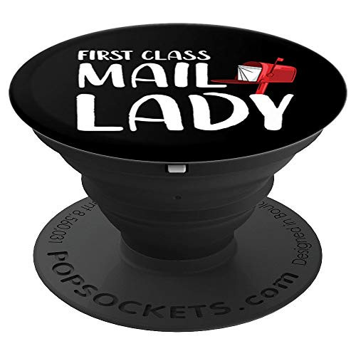 First Class Mail Lady Funny Post Office Worker Sayings PopSockets Grip and Stand for Phones and Tablets