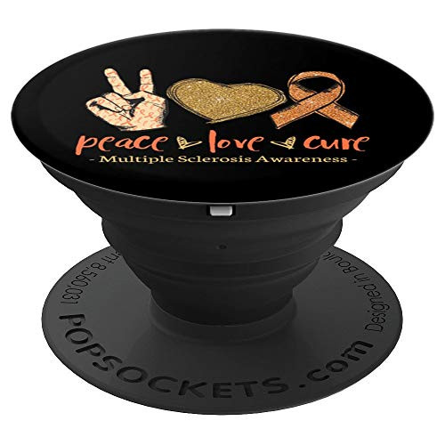 Peace Love Cure Multiple Sclerosis Awareness - Gift PopSockets Grip and Stand for Phones and Tablets