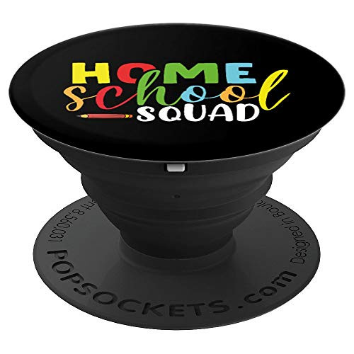 Homeschool Squad - Cute Homeschooling Teaching Mom PopSockets Grip and Stand for Phones and Tablets