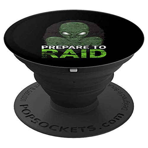 Prepare To Raid Storm Area 51 Alien PopSockets Grip and Stand for Phones and Tablets