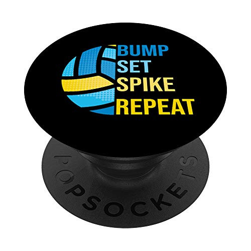 Volleyball - Bump Set Spike Repeat PopSockets Grip and Stand for Phones and Tablets Volleyball - Bump Set Spike Repeat PopSockets Grip and Stand for Phones and Tablets