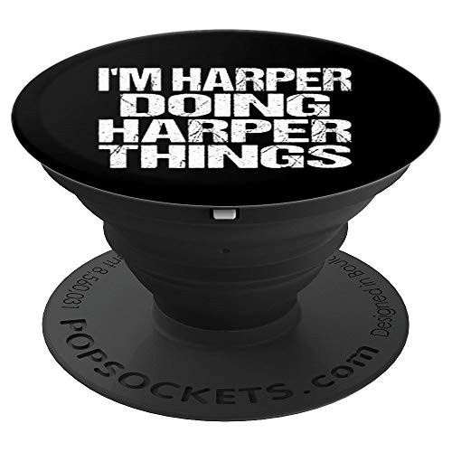 Personalized I m Harper Doing Harper Things PopSockets Grip and Stand for Phones and Tablets