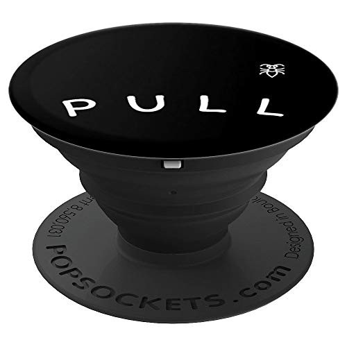 Pull - Ant Design for People Who Like to Pretend to Be Ants PopSockets Grip and Stand for Phones and Tablets