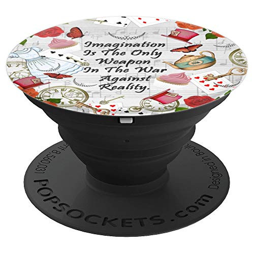 Alice In Wonderland Collage - Imagination Quote PopSockets Grip and Stand for Phones and Tablets Alice In Wonderland Collage - Imagination Quote PopSockets Grip and Stand for Phones and Tablets