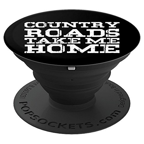 COUNTRY ROADS WEST VIRGINIA TAKE ME HOME PopSockets Grip and Stand for Phones and Tablets COUNTRY ROADS WEST VIRGINIA TAKE ME HOME PopSockets Grip and Stand for Phones and Tablets