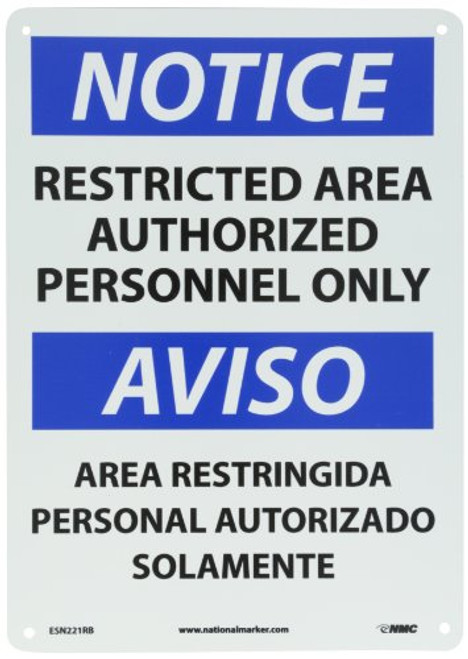 NMC ESN221RB Bilingual OSHA Sign  Legend  NOTICE - RESTRICTED AREA AUTHORIZED PERSONNEL ONLY   14  Length x 10  Height  Rigid Plastic  Black-Blue on White