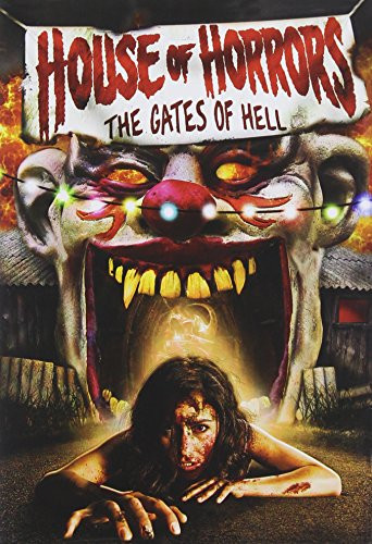 House Of Horrors  The Gates Of Hell