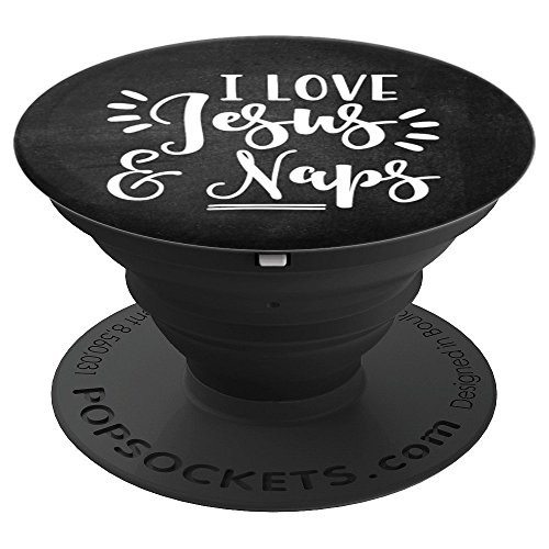 I Love Jesus and Naps Cute Chalkboard Christian Quote PopSockets Grip and Stand for Phones and Tablets
