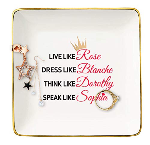 Funny Birthday Christmas Gifts for Women Best Friends Sister Daughter Niece Co-worker Wife Mom Girlfriend - Live Like Rose Dress Like Blanche -Ceramic Jewelry Holder Ring Dish Trinket Box Tray