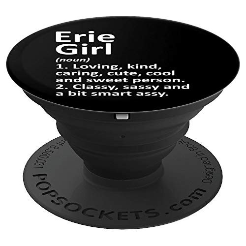 ERIE GIRL PA PENNSYLVANIA Funny City Home Roots Gift PopSockets Grip and Stand for Phones and Tablets ERIE GIRL PA PENNSYLVANIA Funny City Home Roots Gift PopSockets Grip and Stand for Phones and Tablets