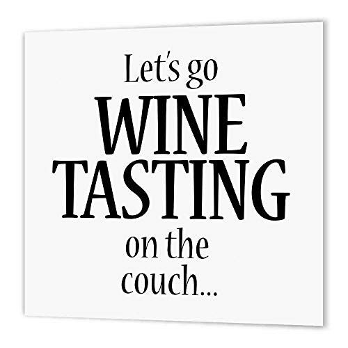 3dRose ht1638173 Lets Go Wine Tasting on The Couch- Wine Lovers-Iron on Heat Transfer Paper for White Material  10 by 10-Inch