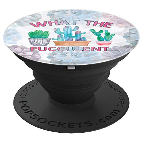 Colorful watercolor cute Succulent Cactus What the Fucculent PopSockets Grip and Stand for Phones and Tablets