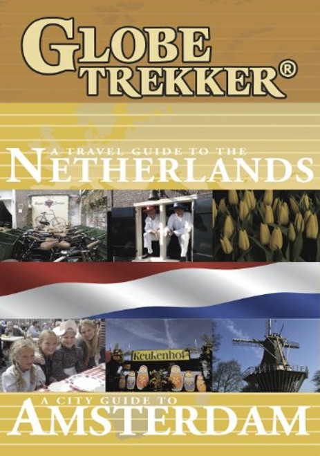 Globe Trekker - The Netherlands   Amsterdam City Guide 2