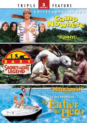 Camp Nowhere - Baby  Secret of the Lost Legend - My Father the Hero - Triple Feature