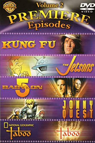 Premiere Episodes - Vol- 2 Kung Fu - The Jetsons - Babylon 5 - Jonny Quest - Taboo Boxset