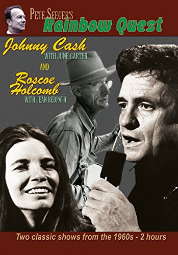 Pete Seeger s Rainbow Quest - Johnny Cash and Roscoe Holcomb