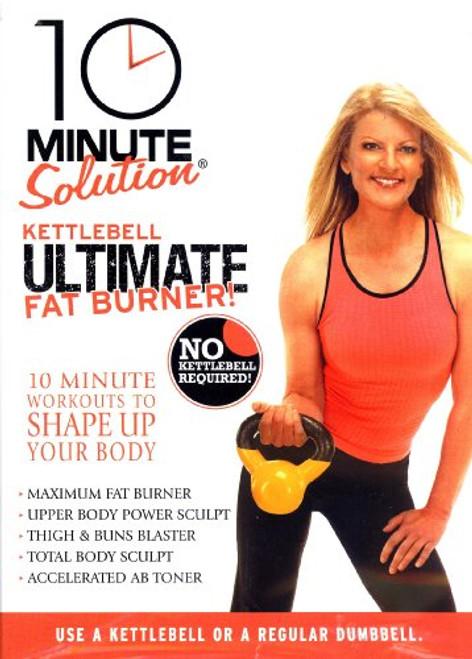 10 Minute Solution - Kettle Bell Fat Burner DVD 10 Minute Solution - Kettle Bell Fat Burner DVD