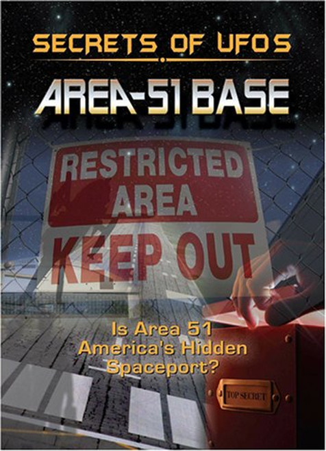 Secrets of UFOs Area 51 Base Secrets of UFOs Area 51 Base