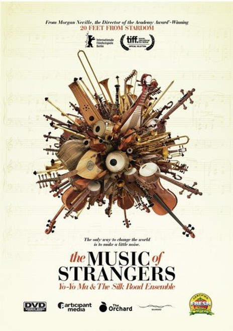 The Music of Strangers Yo-Yo Ma the Silk Road Ensemble The Music of Strangers Yo-Yo Ma the Silk Road Ensemble