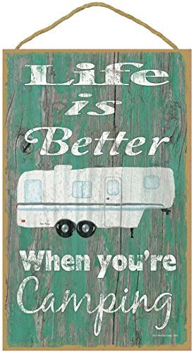 Blackwater Trading Teal Life is Better When You are Camping 5th Wheel Camping Sign Plaque 10 x16