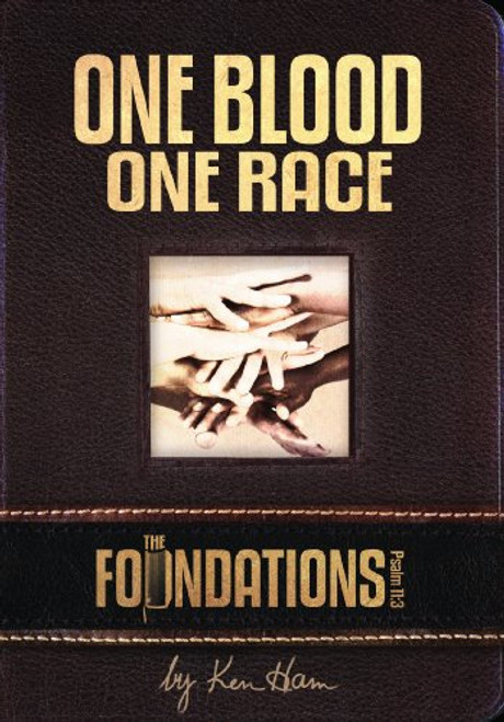 The Foundations One Blood One Race The Foundations One Blood One Race