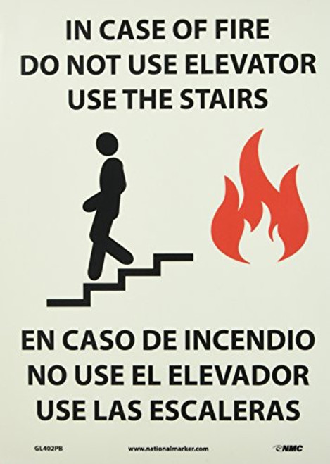 NMC GL402PB Bilingual Fire Sign  Legend  IN CASE OF FIRE DO NOT USE ELEVATOR USE THE STAIRS  with Graphic  10  Length x 14  Height  Glow Polyester  Red-Black on White