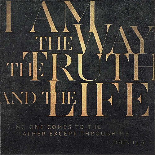 Dicksons I Am The Way, The Truth, The Life Taupe Onyx 12 x 12 Wood Wall Sign Plaque