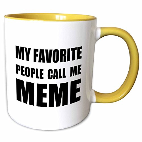 3dRose 232531_8"My"My Favorite People Call Me Meme fun black text design for grandma, Yellow" Mug 11 oz