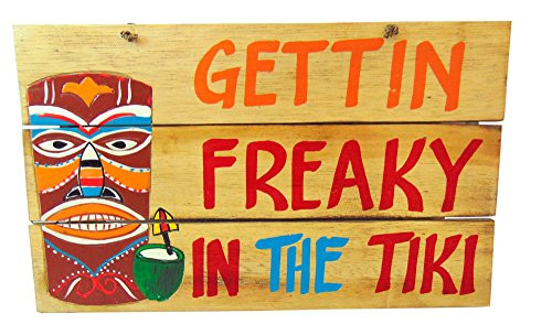 Westman Works Gettin Freaky in the Tiki Wooden Sign Hand Painted Pallet Wood 16 Inches Long