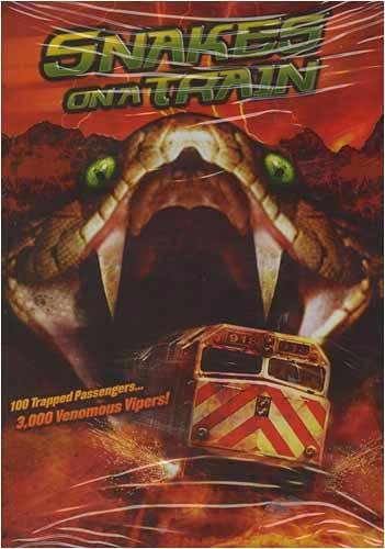 Snakes on a Train Unrated Director s Version