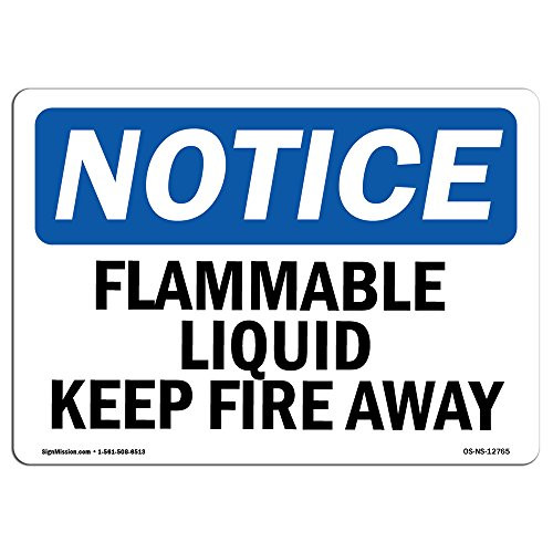 OSHA Notice Sign - Flammable Liquid Keep Fire Away   Choose from  Aluminum  Rigid Plastic or Vinyl Label Decal   Protect Your Business  Construction Site  Warehouse   Shop Area    Made in The USA
