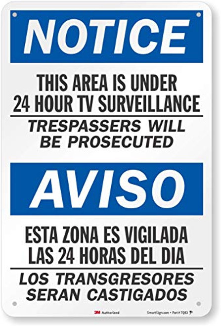 SmartSign  Notice - This Area Is Under 24 Hour TV Surveillance  Bilingual Sign   12  x 18  3M High Intensity Grade Reflective Aluminum
