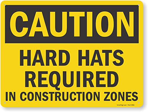 Smartsign S-8583-AL-18x24 Caution  Hard Hats Required in Construction Zone  Aluminum Sign  18  x 24