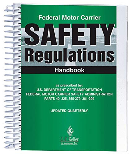 J- J- Keller   Associates  Inc- Federal Motor Carrier Safety Regulations Handbook  English  Spiral Bound