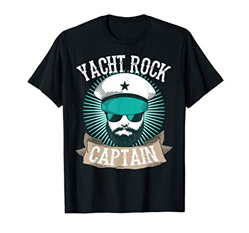 Cool Yacht Rock Captain - Funny Music Lover Boat Leader Gift T-Shirt