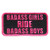 Hot Leathers Badass Girls Ride Embroidered Patch -Multicolor  4 Width x 2 Height-