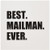 Best Mailman Ever  gift for favorite mail man - Greeting Card  6 x 6 inches  single -gc-185010-5-