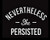Nevertheless She Persisted NOK Decal Vinyl Sticker -Cars Trucks Vans Walls Laptop-White-5-5 x 3-75 in-NOK032