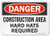 SmartSign Danger - Construction Area  Hard Hats Required Sign - 7 x 10 Plastic