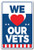 WE Love Our VETS Sign Military Holiday Patriotic Service Country - Indoor-Outdoor - 20 Tall