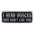 Hot Leathers - PPL9220 I Hear Voices Patch -4 Width x 2 Height-